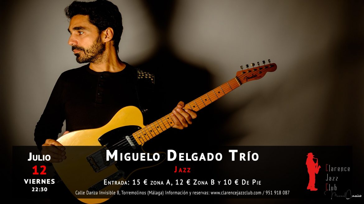 Miguelo Delgado Trio en Clarence Jazz Club